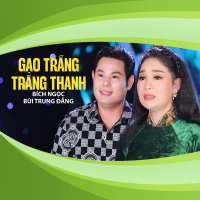 Gạo Trắng Trăng Thanh (Single)