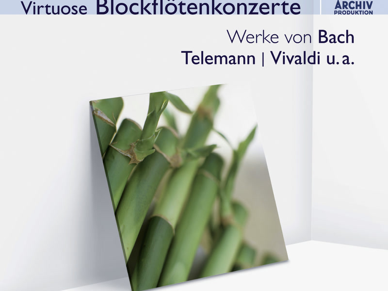 Virtuose Blockflötenkonzerte