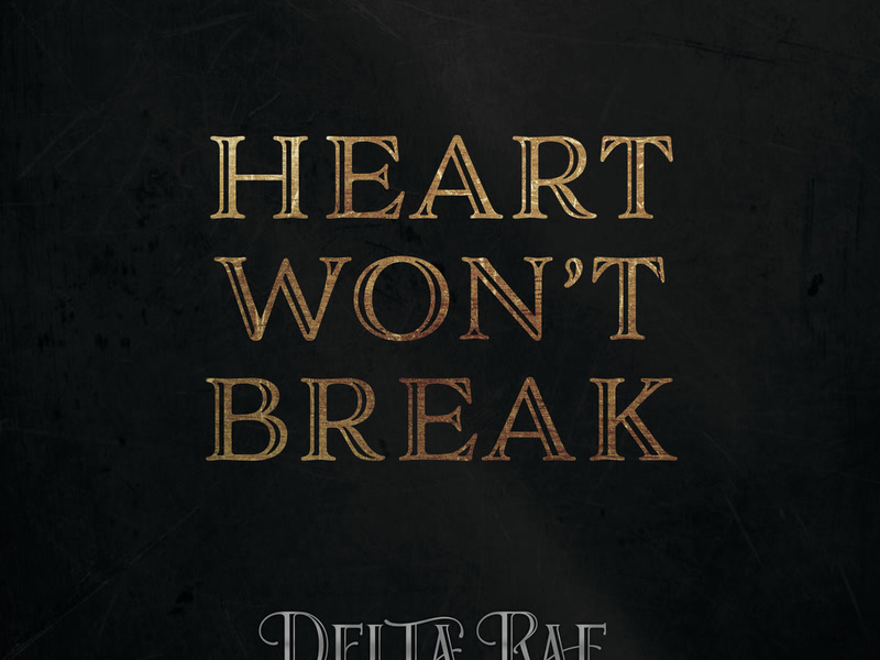 Heart Won't Break (Single)