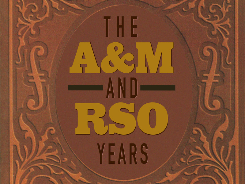 The A&M And RSO Years