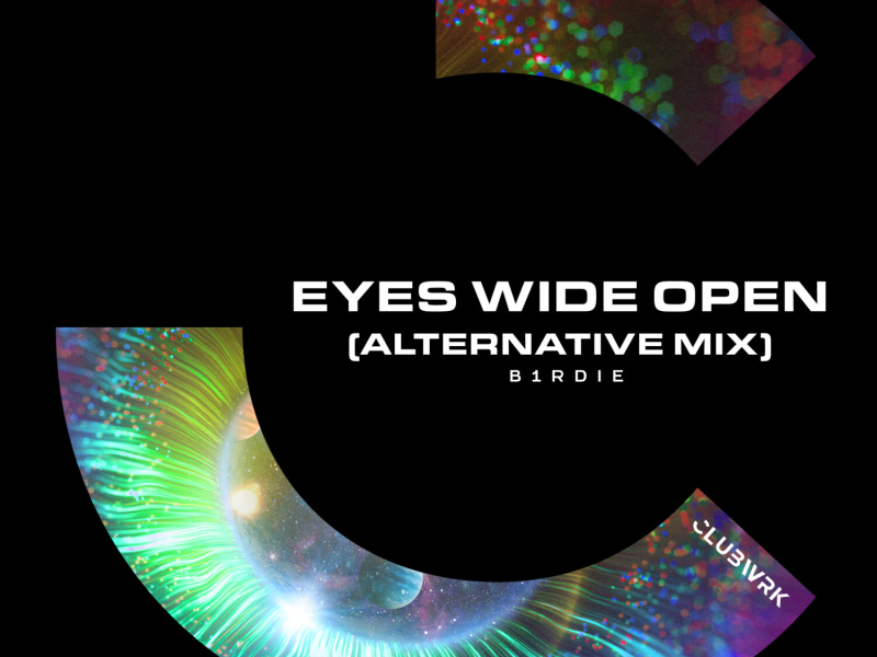 Eyes Wide Open (Alternative Mix) (Single)