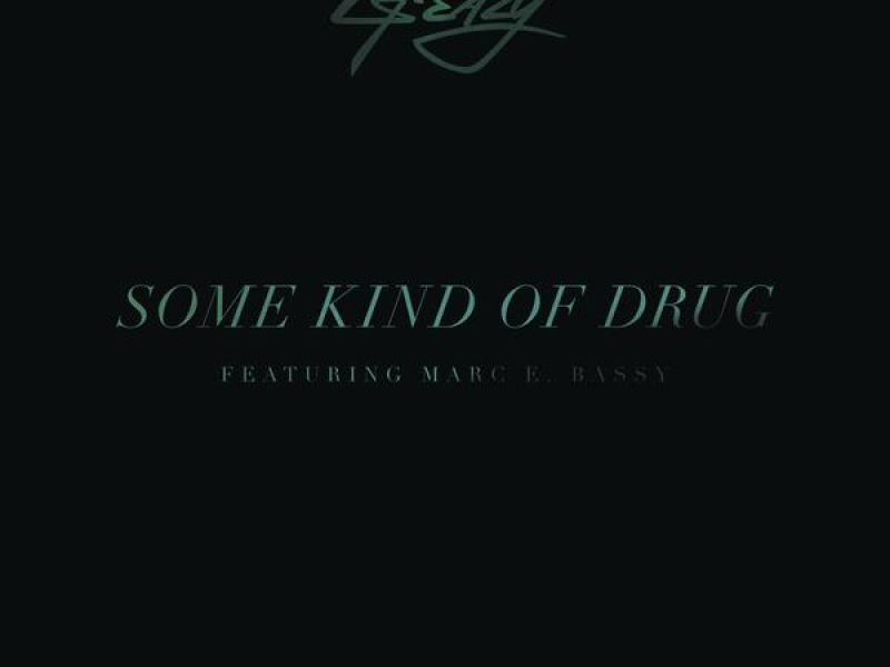 Some Kind Of Drug (Earwulf Remix) (Single)