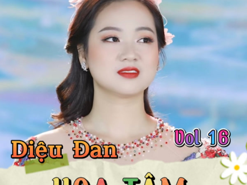 Hoa Tâm Vol. 16