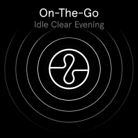 On The Go: Idle Clear Evening
