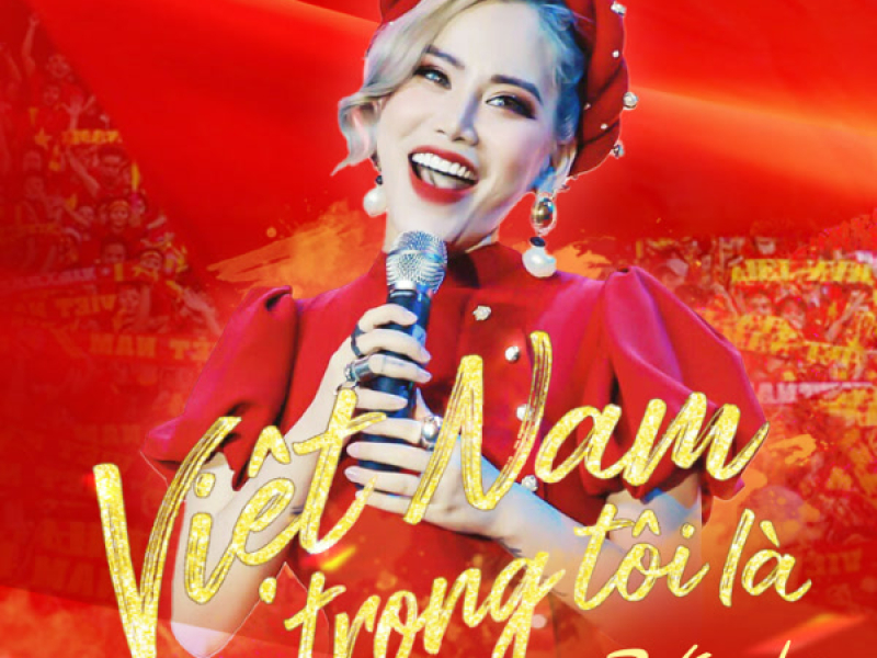 Việt Nam Trong Tôi Là (Single)