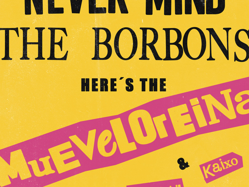 Never Mind The Borbons