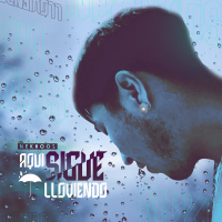 Aquí Sigue Lloviendo (Single)