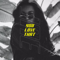 You Love That (Single)