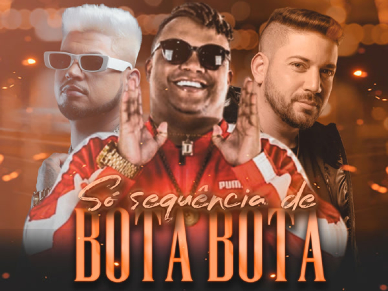 SÓ SEQUÊNCIA DE BOTA BOTA (Single)