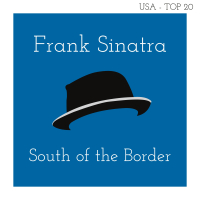 South of the Border (Billboard Hot 100 - No 18) (Single)