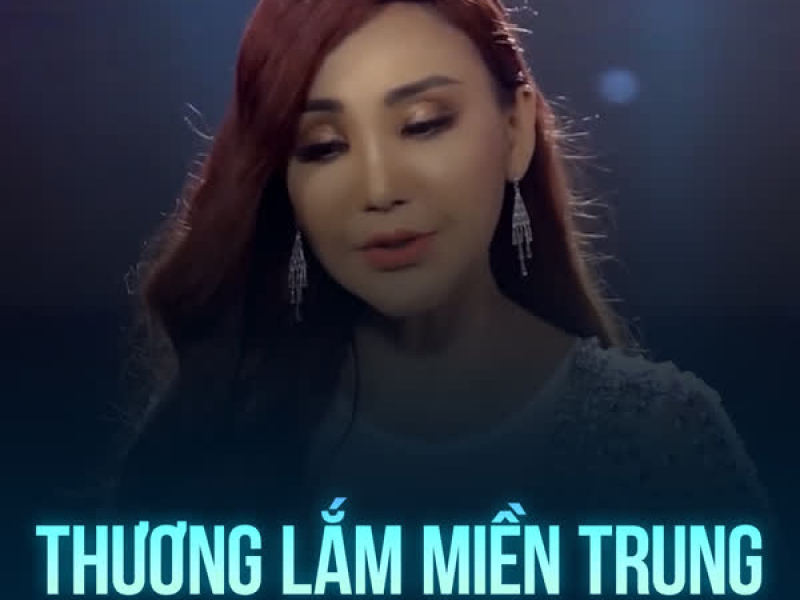 Thương Lắm Miền Trung (Single)