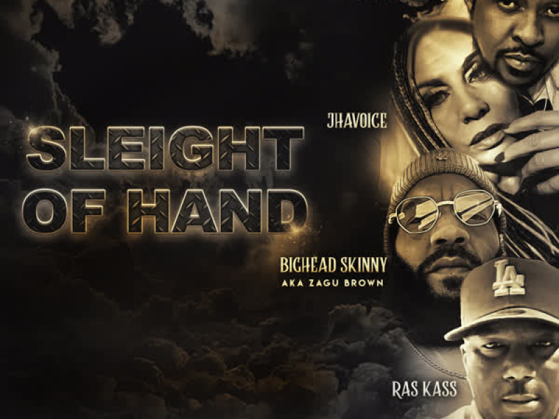 Sleight Of Hand (feat. Jha Voice, Zagu Brown & Ras Kass) (Single)