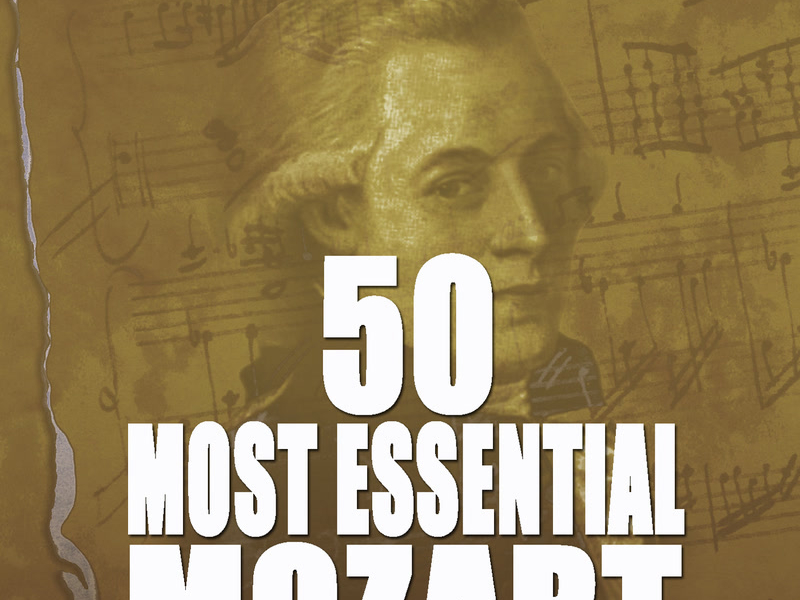 50 Most Essential Mozart