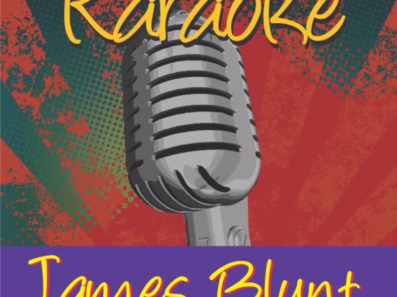 Karaoke - James Blunt