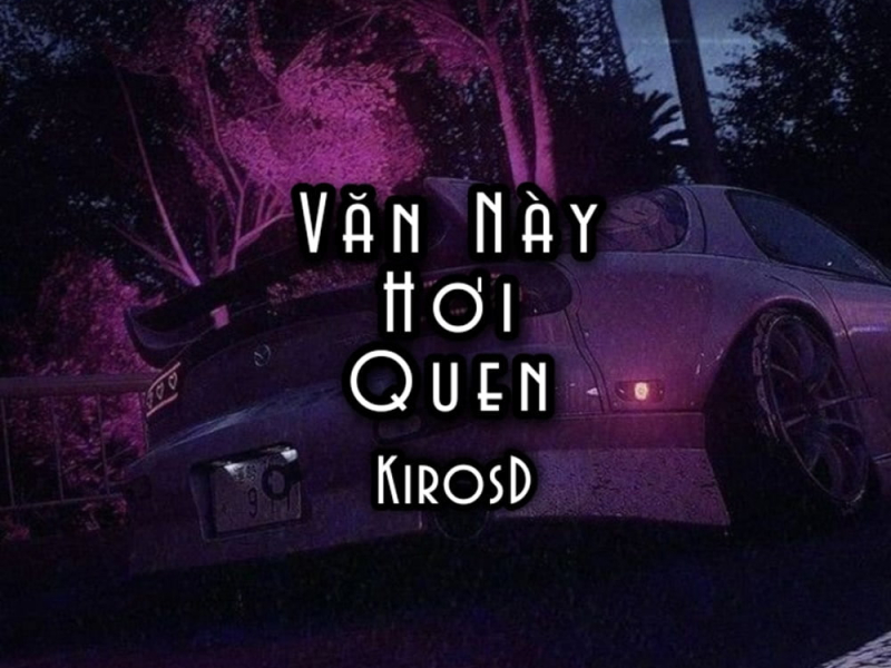 Văn Này Hơi Quen (Single)