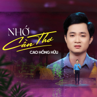 Nhớ Cần Thơ (Single)