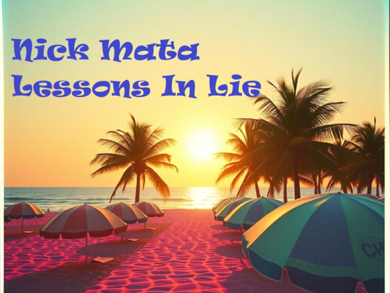 Lessons In Lie (Single)