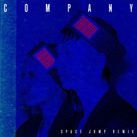 Company (Space Jump Remix) (Single)