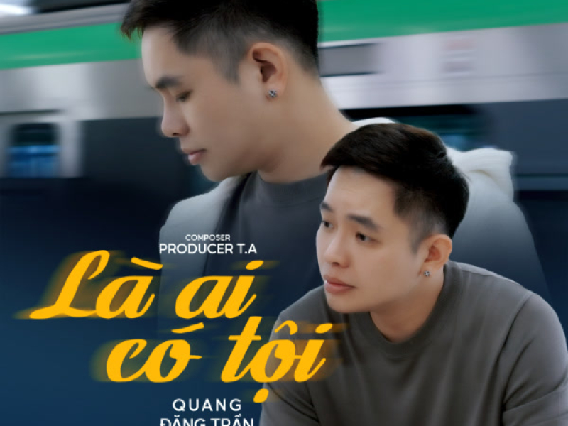 Là Ai Có Tội (Single)