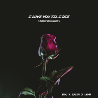 I love you til I die (Single)
