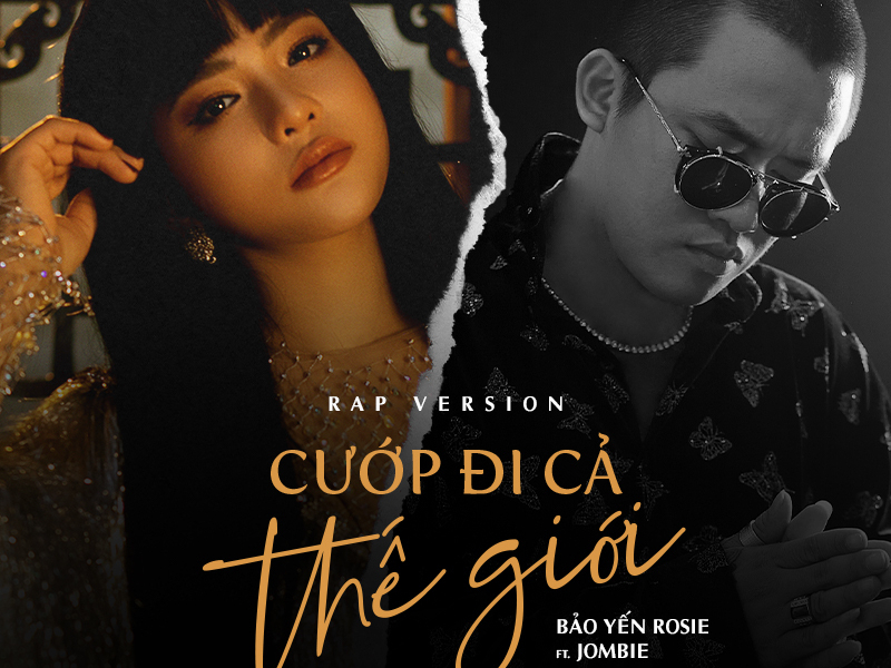 Cướp Đi Cả Thế Giới (Rap Version) (Single)