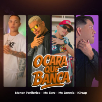 O CARA QUE BANCA (Single)