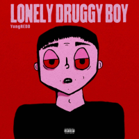 LONELY DRUGGY BOY (EP)