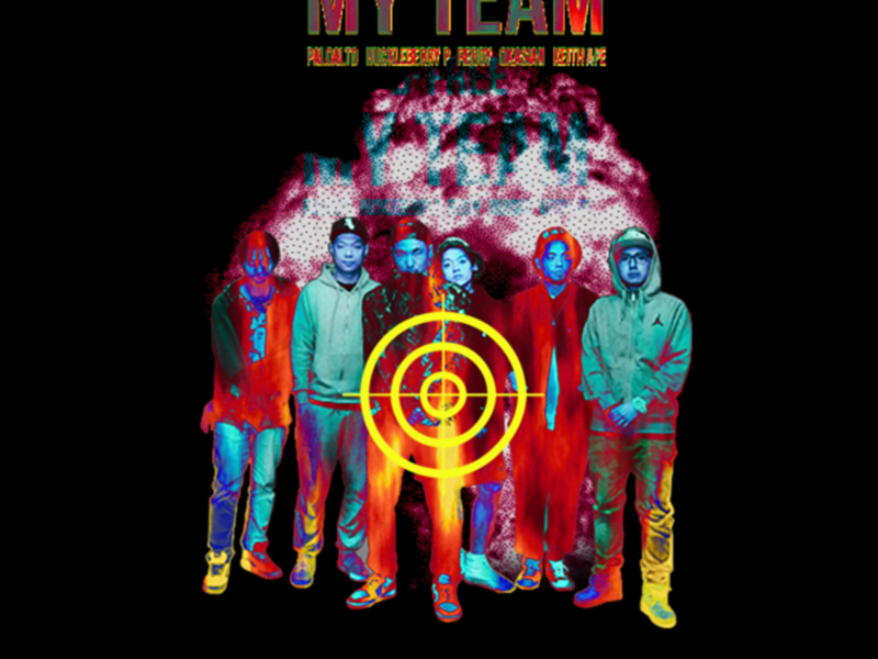 My Team (feat. REDDY, Okasian, Huckleberry P, Paloalto & Keith Ape) (Single)
