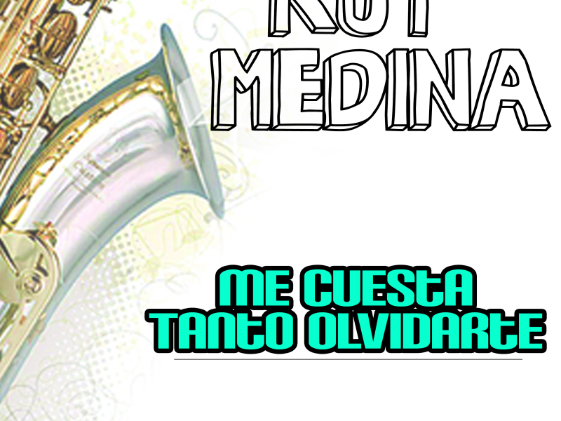 Me Cuesta Tanto Olvidarte (Single)