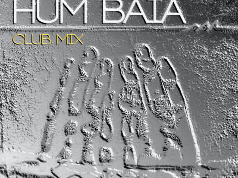 Hum Baia (Club Mix) (Single)