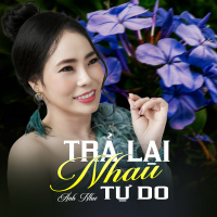 Trả Lại Nhau Tự Do