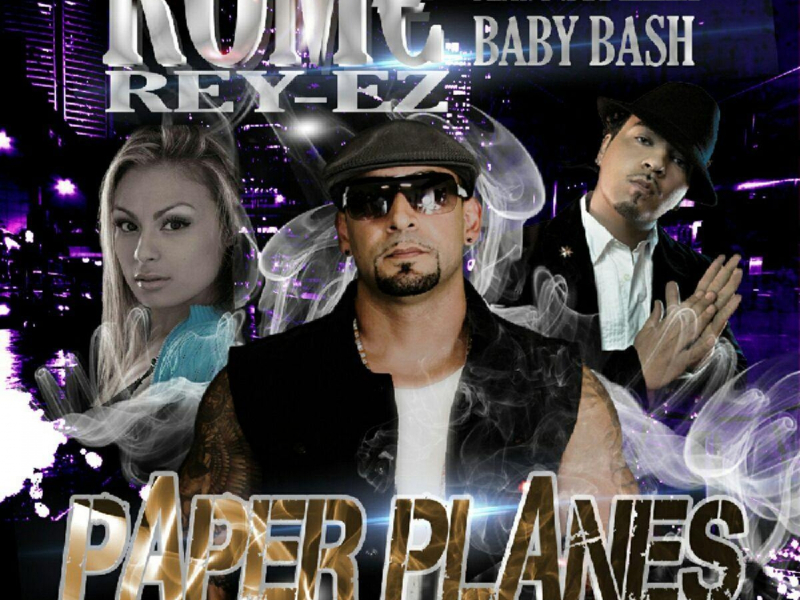 Paper Planes (feat. Nayelli & Baby Bash)