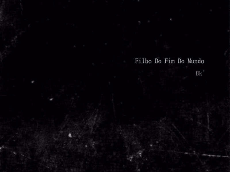 Filho do Fim do Mundo (Single)