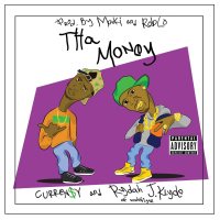 Tha Money (feat. Curren$y)