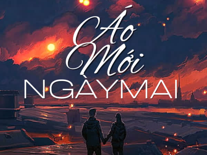 Áo Mới Ngày Mai