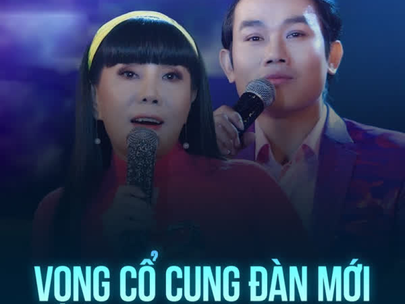 Vọng Cổ Cung Đàn Mới (Single)