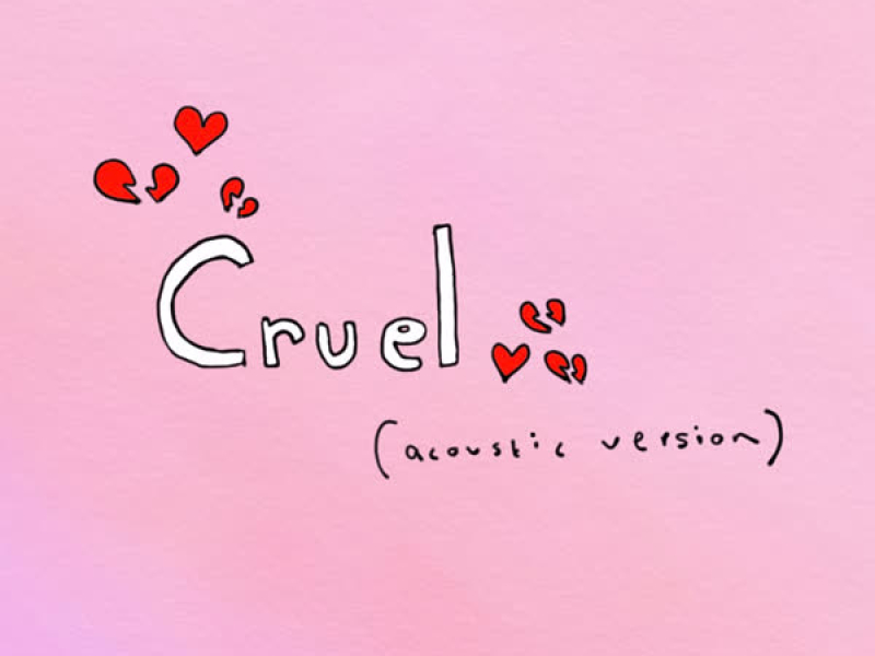 Cruel (Acoustic) (Single)