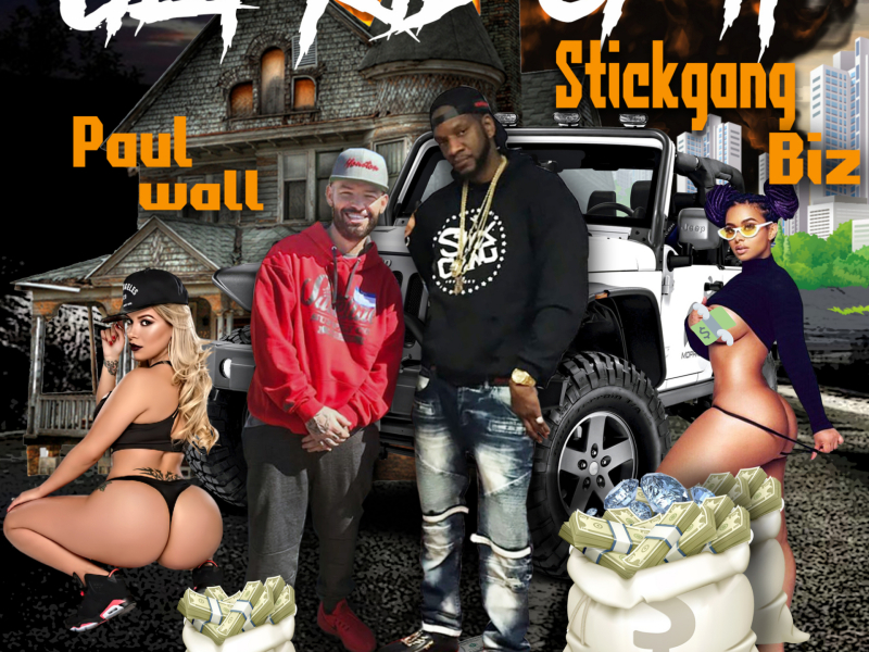 Get Rid Of It (feat. Paul Wall)