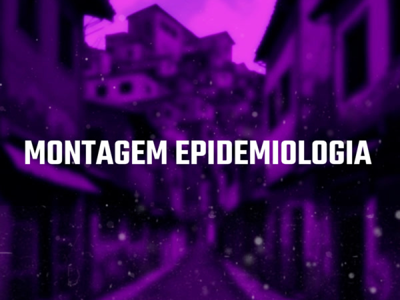 Montagem Epidemiologia (Single)