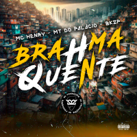 BRAHMA QUENTE (Single)