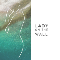 Lady On The Wall (Single)