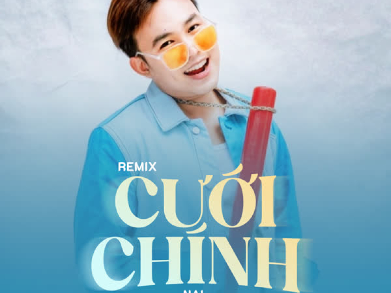 Cưới Chính (Remix) (Single)