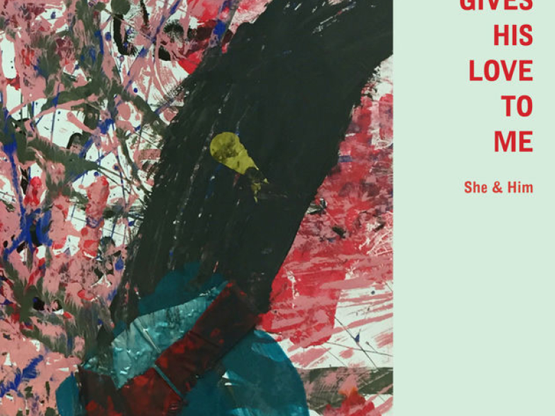 He Gives His Love To Me (Single)