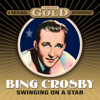 Forever Gold - Swinging On A Star