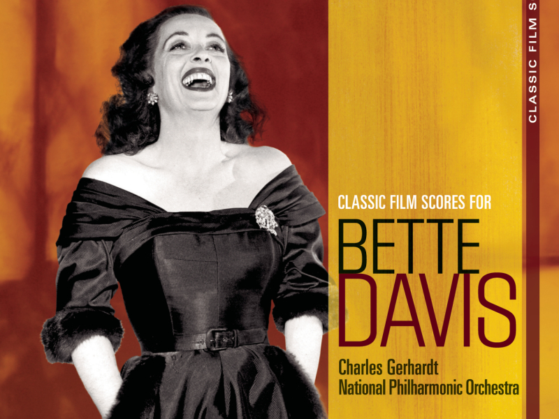 Classic Film Scores: Bette Davis