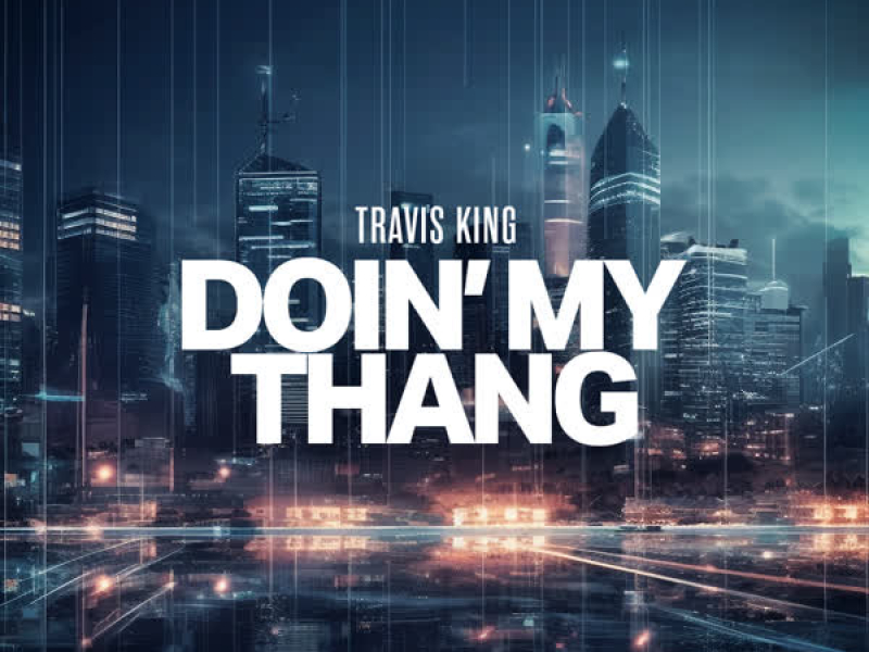 Doin' My Thang (Single)
