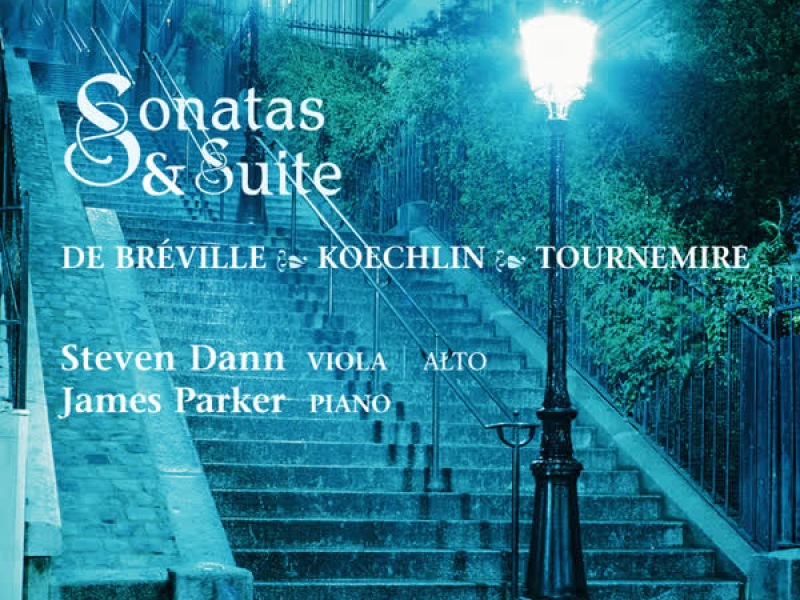 Breville, Koechlin, Tournemire: Sonatas & Suite