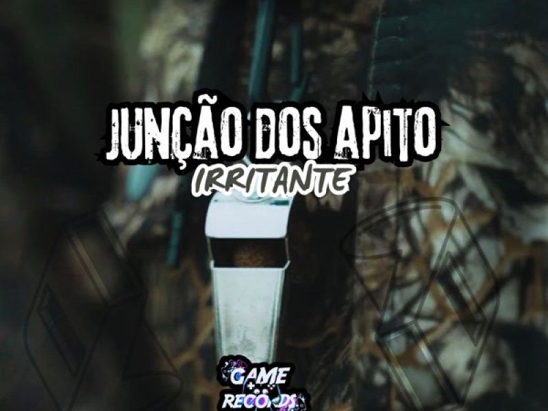 Junção dos Apito Irrritante (Single)