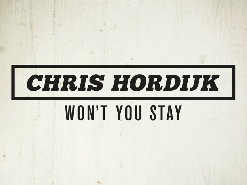 Won't You Stay (Single)