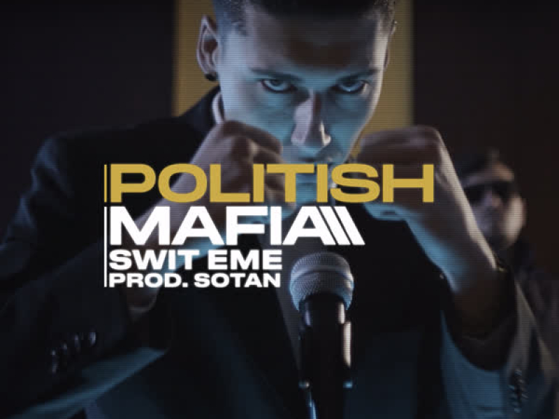 Politish Mafia (Single)